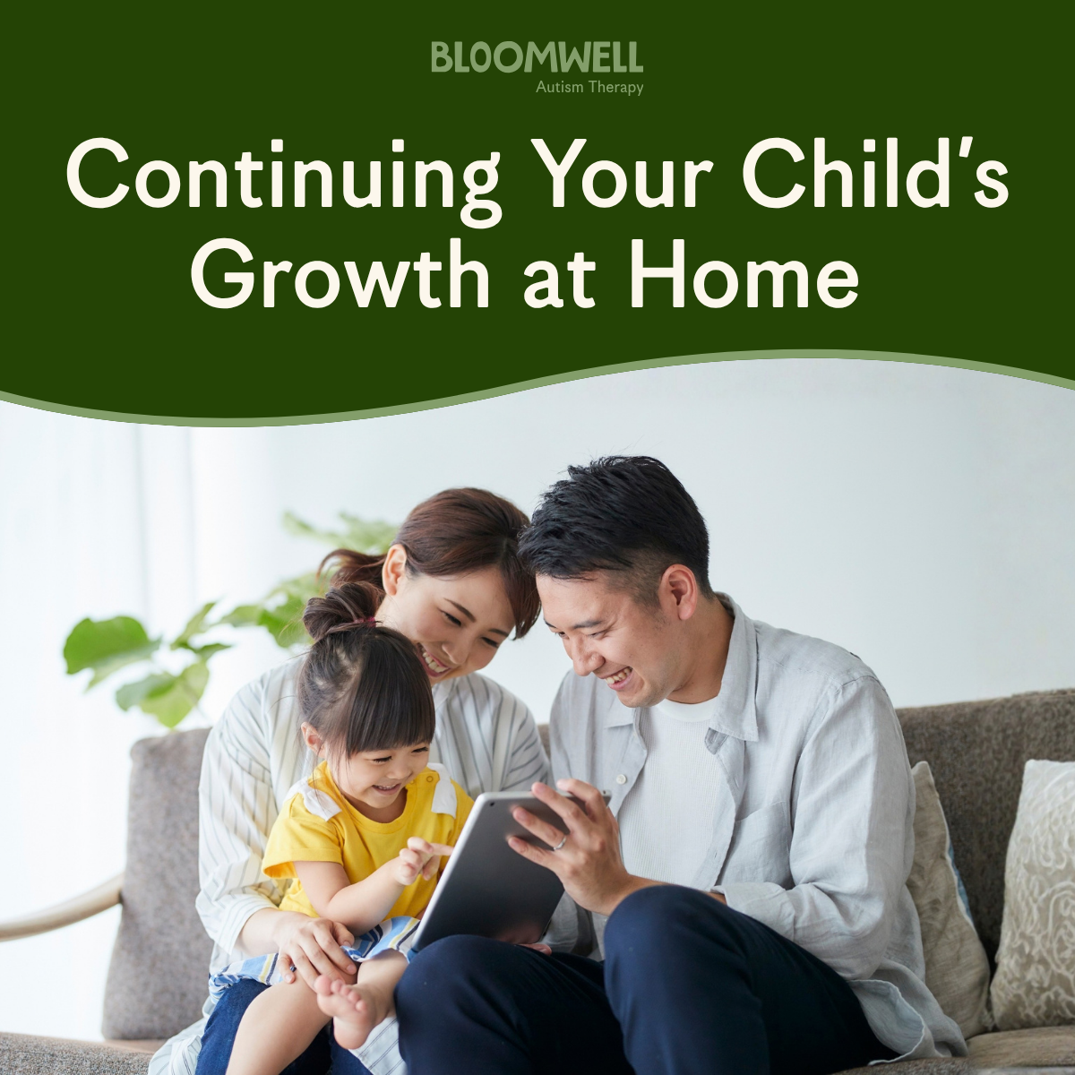 Continuing Your Child’s Growth at Home